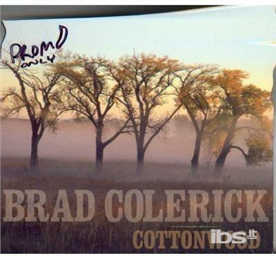 Cottonwood - CD Audio di Brad Colerick