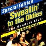 Sweatin' to the Oldies - CD Audio di Vandals