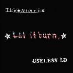 Let It Burn - Vinile LP di Ataris,Useless Id