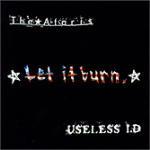 Let it Burn - CD Audio di Ataris,Useless Id