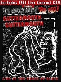 Guttermouth. Live At The House Of Blues (DVD) - DVD di Guttermouth