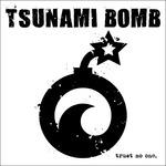 Trust No One - Vinile LP di Tsunami Bomb