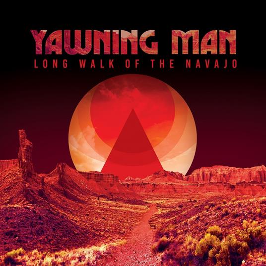 Long Walk Of The Navajo - CD Audio di Yawning Man