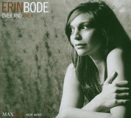 Over and Over - CD Audio di Erin Bode