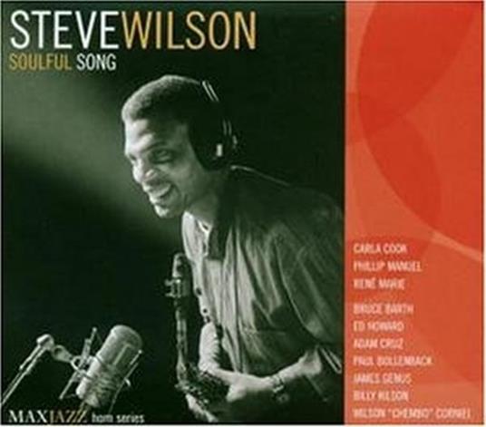 Soulful Song - CD Audio di Steve Wilson