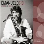 Where or When - CD Audio di Emanuele Cisi