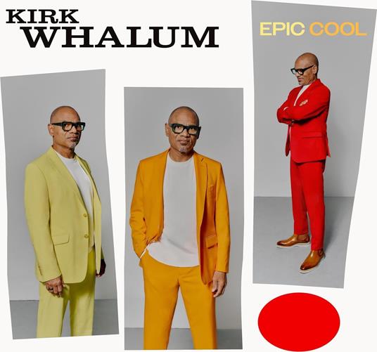 Epic Cool - CD Audio di Kirk Whalum