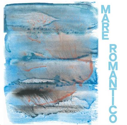 Mare romantico - Vinile LP