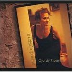 Ojo de Tiburon - CD Audio di Michele Greene