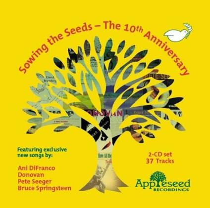 Sowing the Seeds. The 10th Anniversary - CD Audio