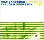 Layers Of Light - CD Audio di Nils Landgren,Esbjörn Svensson