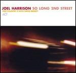 So Long 2nd Street - CD Audio di Joel Harrison
