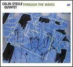 Through the Waves - CD Audio di Colin Steele