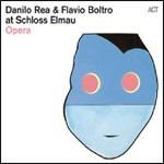 Opera - CD Audio di Danilo Rea,Flavio Boltro