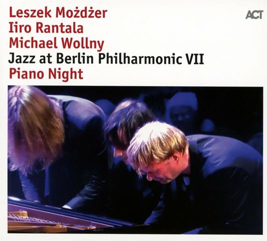Piano Night. Jazz at Berlin Philharmonic VII (Digipack) - CD Audio di Iiro Rantala,Michael Wollny,Leszek Mozdzer