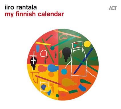 My Finnish Calendar - CD Audio di Iiro Rantala