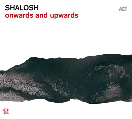 Onwards and Upwards - CD Audio di Shalosh