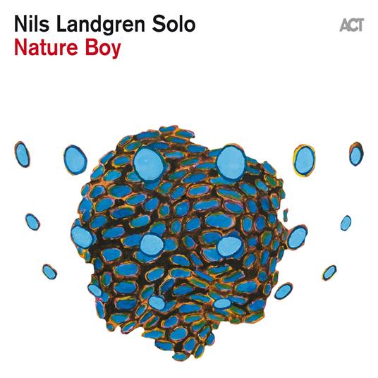 Nature Boy - Vinile LP di Nils Landgren