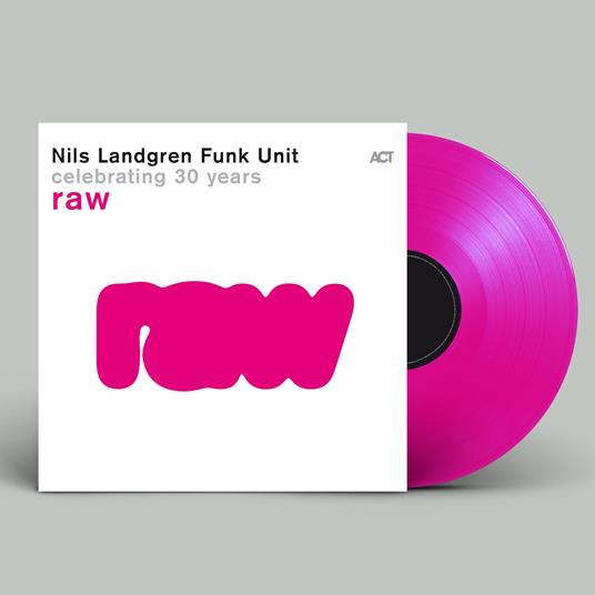 Raw (Pink Coloured Vinyl) - Vinile LP di Nils Landgren Funk Unit