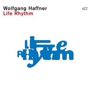 CD Life Rhythm Wolfgang Haffner