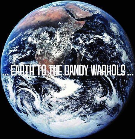 ...Earth To The Dandy Warhols... - Vinile LP di Dandy Warhols