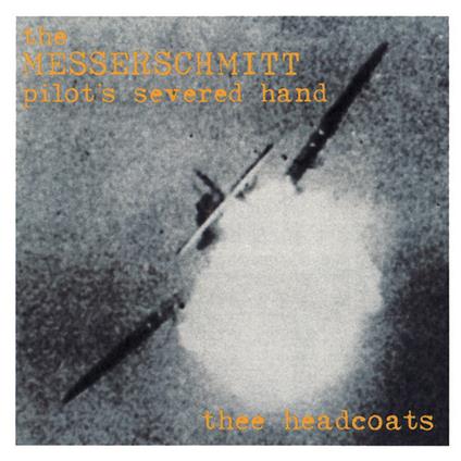 Messerschmitt Pilot - CD Audio di Thee Headcoats