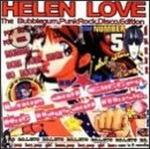 Love and Glitter, Hot Days and Muzik - CD Audio di Helen Love