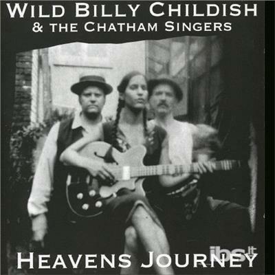 Heavens Journey - CD Audio di Billy Childish,Chatham Singers