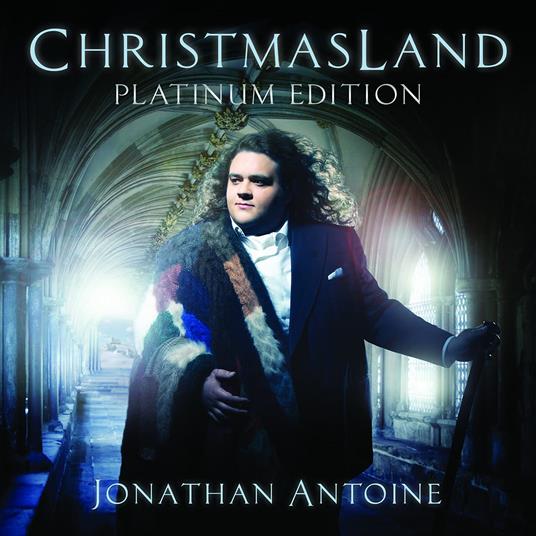 Christmasland (Platinum Edition CD + DVD) - CD Audio + DVD di Jonathan Antoine