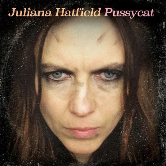 Pussycat - CD Audio di Juliana Hatfield