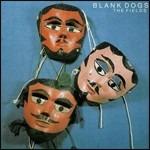 Fields - CD Audio di Blank Dogs