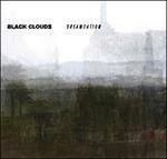 Dreamcation - CD Audio di Black Clouds