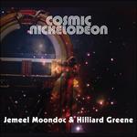 Cosmic Nickolodeon - CD Audio di Jemel Moondoc,Hilliard Greene