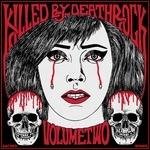 Killed by Deathrock vol.2 - CD Audio