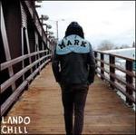 For Mark, Your Son - CD Audio di Lando Chill