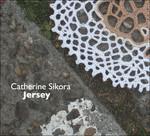 Jersey - CD Audio di Catherine Sikora