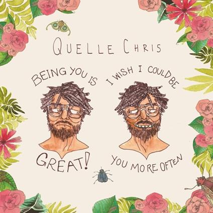 Being You Is Great - CD Audio di Chris Quelle