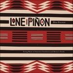 Días Felices - Vinile LP di Lone Pinon