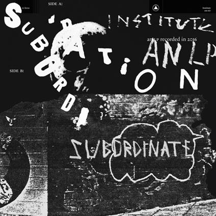 Subordination (Clear Vinyl) - Vinile LP di Institute