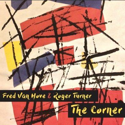 Corner - CD Audio di Roger Turner,Fred Van Hove