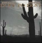 Dust to Dust - CD Audio di Steve Roach,Roger King