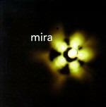 Mira - CD Audio di Mira