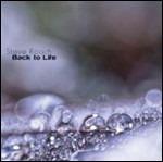 Back to life - CD Audio di Steve Roach