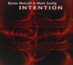 Intention - CD Audio di Mark Seelig,Byron Metcalf