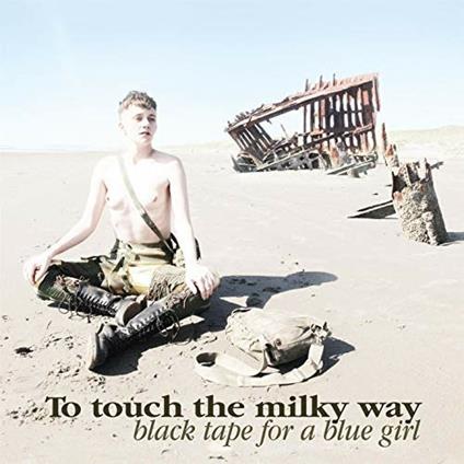 To Touch the Milky Way (Coloured Vinyl) - Vinile LP di Black Tape for a Blue Girl