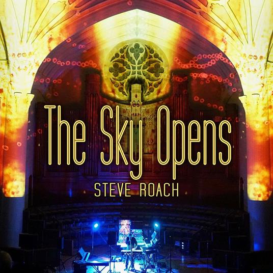 The Sky Opens - CD Audio di Steve Roach