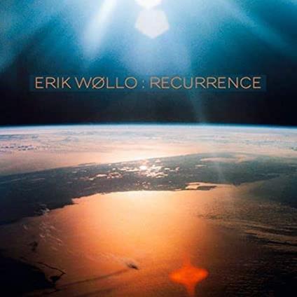 Recurrence - CD Audio di Erik Wollo