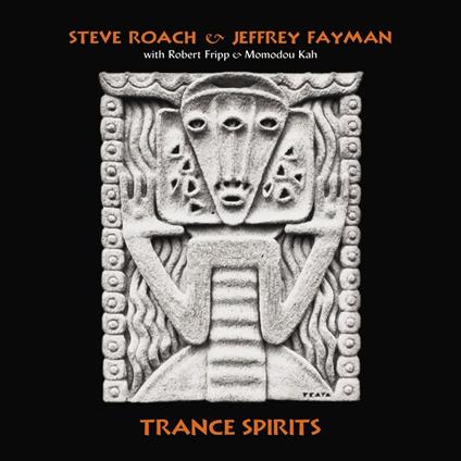 Trance Spirits (2022 Remaster) - CD Audio di Steve Roach