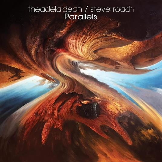 Parallels (with Theadelaidean) - CD Audio di Steve Roach