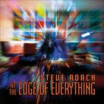 At the Edge of Everything - CD Audio di Steve Roach